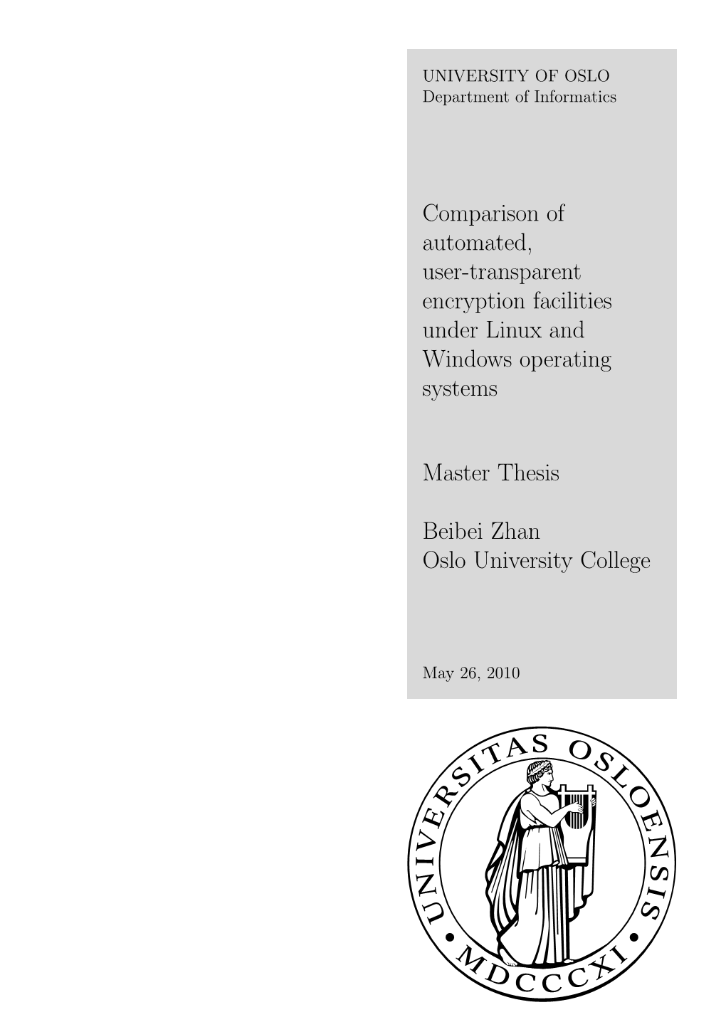 Comparison of Automated, User-Transparent Encryption Facilities Under Linux and Windows Operating Systems