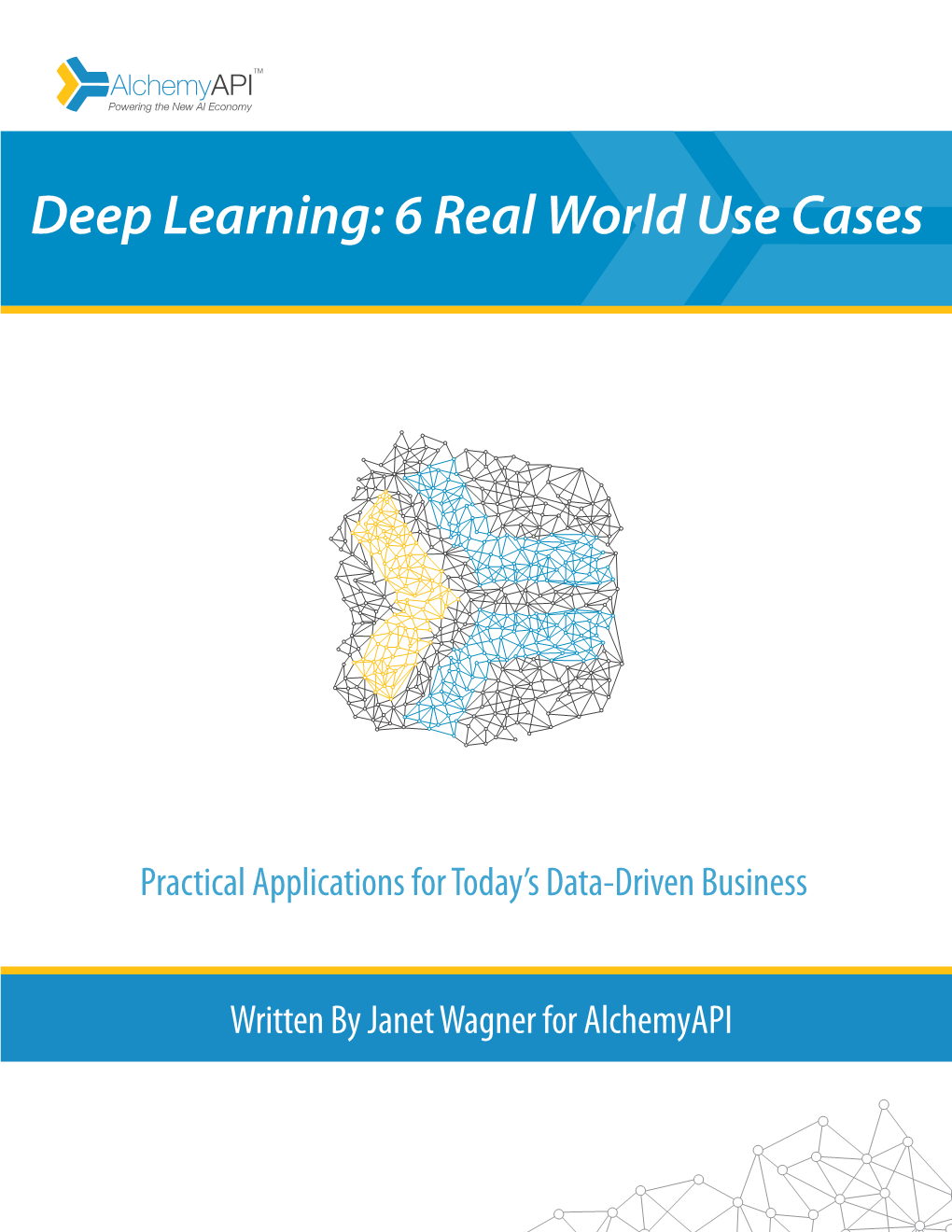 Deep Learning: 6 Real World Use Cases