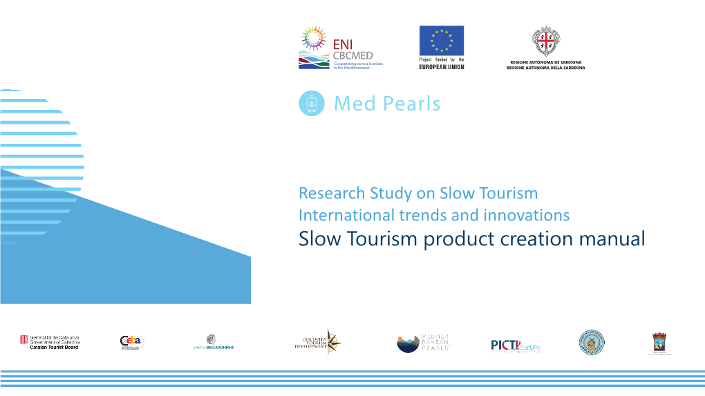 Slow Tourism Product Creation Manual TABLE of CONTENTS