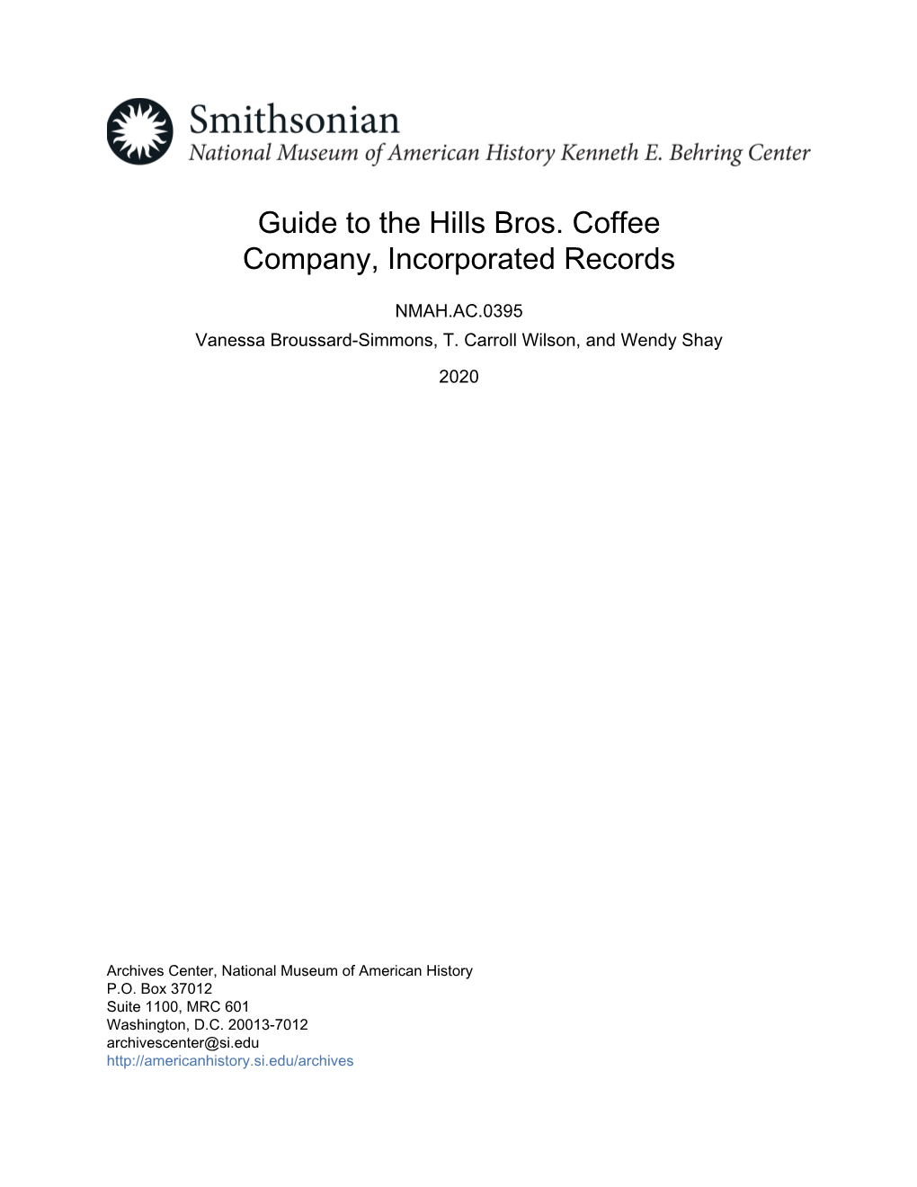 Guide to the Hills Bros. Coffee Company, Incorporated Records