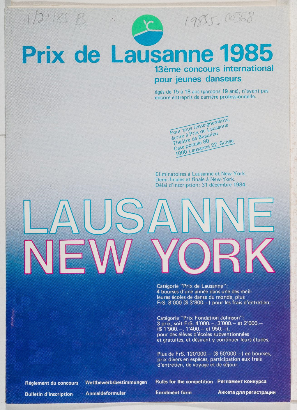 NEW YORK Categoric "Prix De Lausanne": 4 Bourses Dune Annee Dans Une Des Meil- Leures Ecoles De Danse Du Monde, Plus Frs