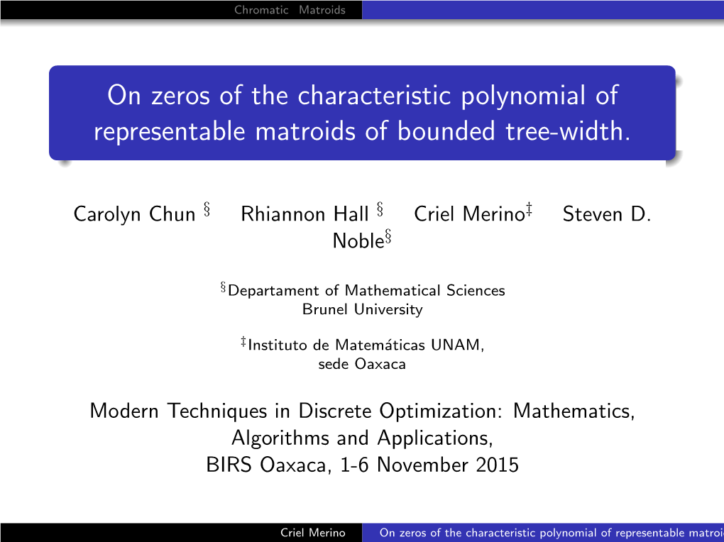 On Zeros of the Characteristic Polynomial of Representable Matroids of Bounded Tree-Width