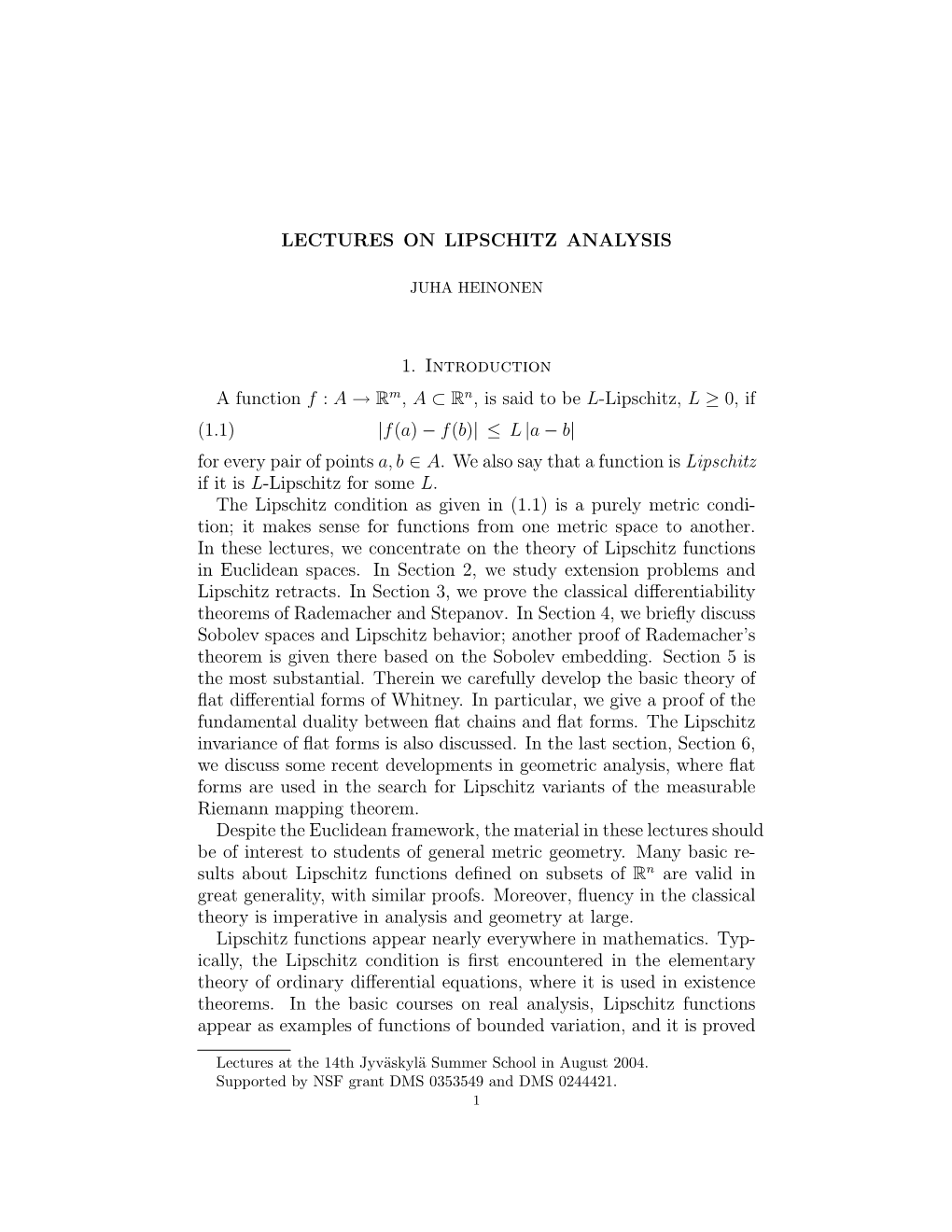 LECTURES on LIPSCHITZ ANALYSIS 1. Introduction a Function F