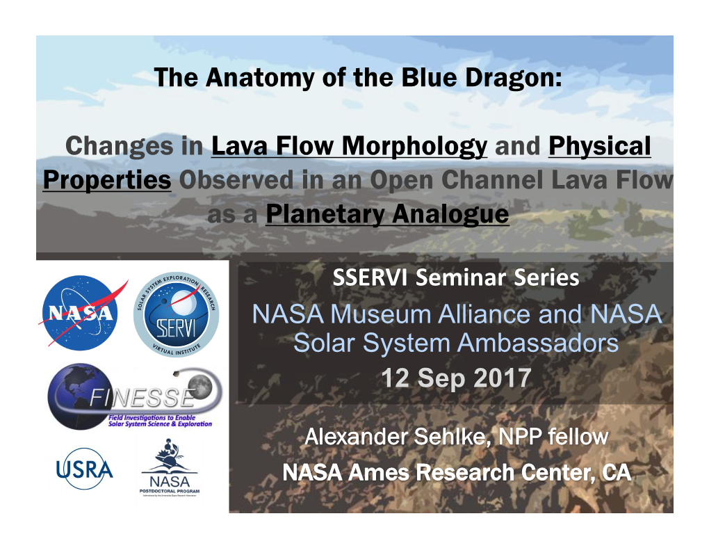 Changes in Lava Flow Morphology and Physical Properties Observed in an Open Channel Lava Flow As a Planetary Analogue