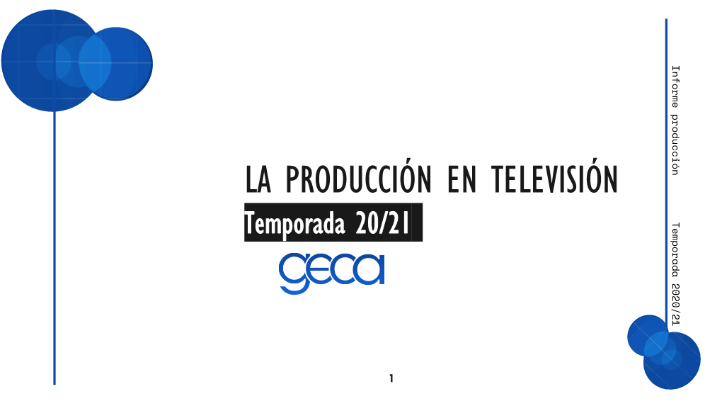 Informe GECA Balance Producción Televisión 2020/21