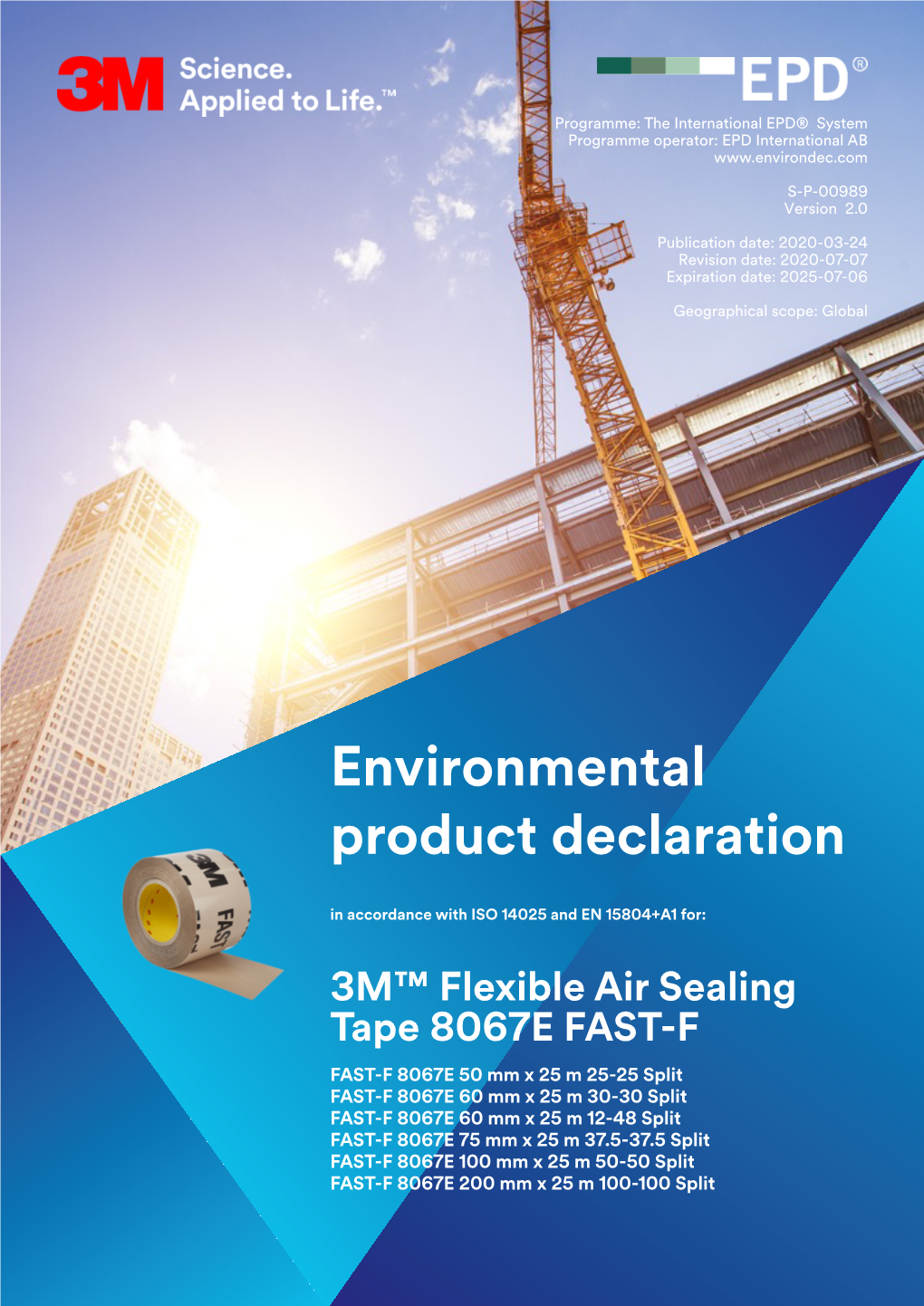 Environmental Product Declaration 3M™ Flexible Air Sealing Tape 8067E FAST-F