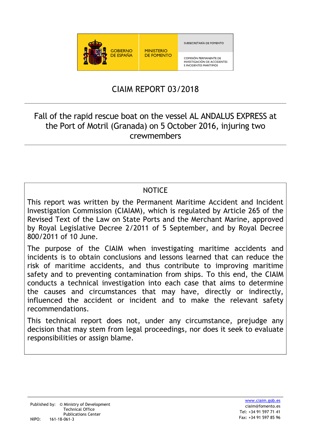 CIAIM REPORT 03/2018 Fall of the Rapid Rescue Boat on the Vessel AL ANDALUS EXPRESS at the Port of Motril (Granada) on 5 October 2016, Injuring Two Crewmembers