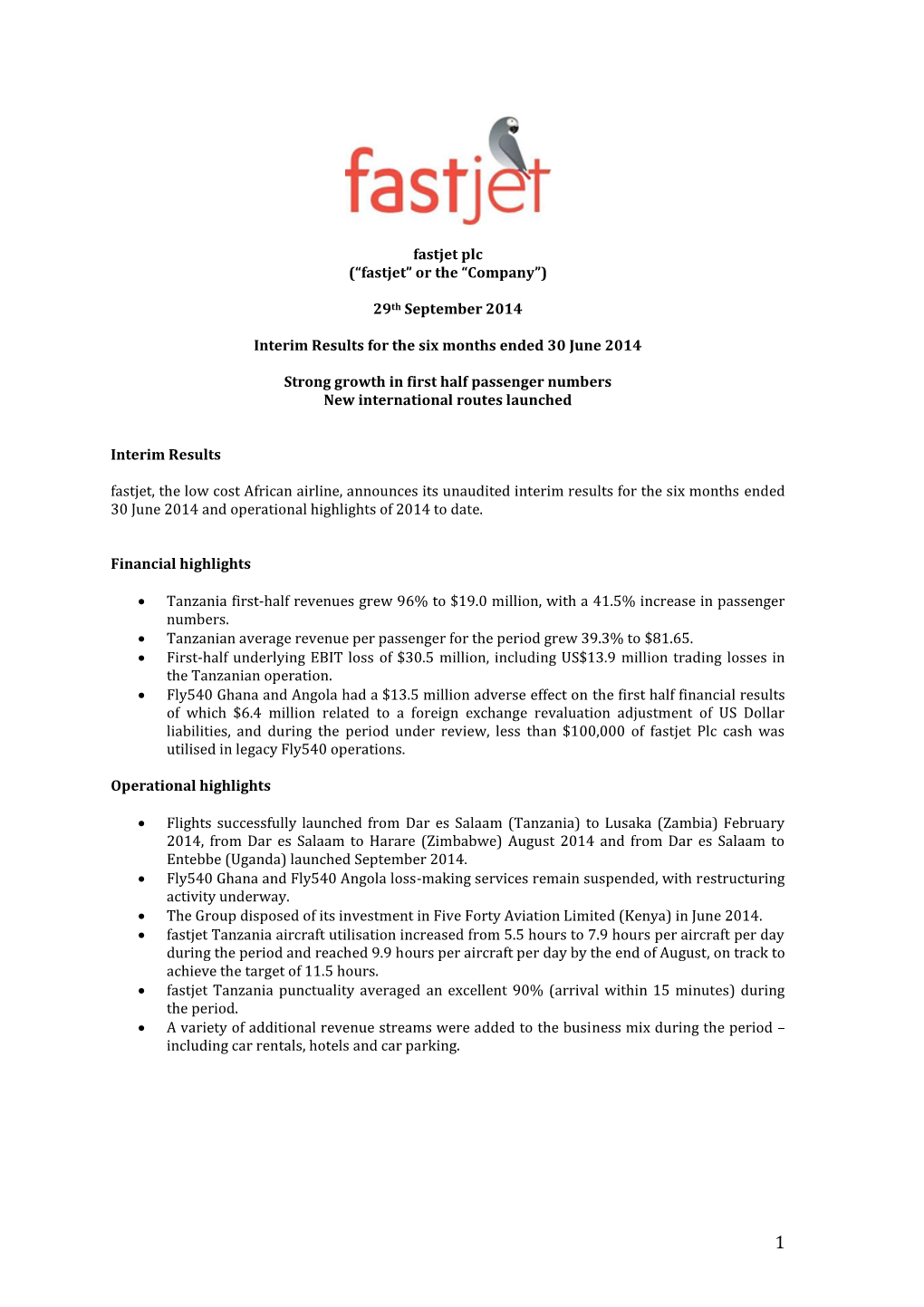 Fastjet Plc (“Fastjet” Or the “Company”) 29Th September 2014 Interim