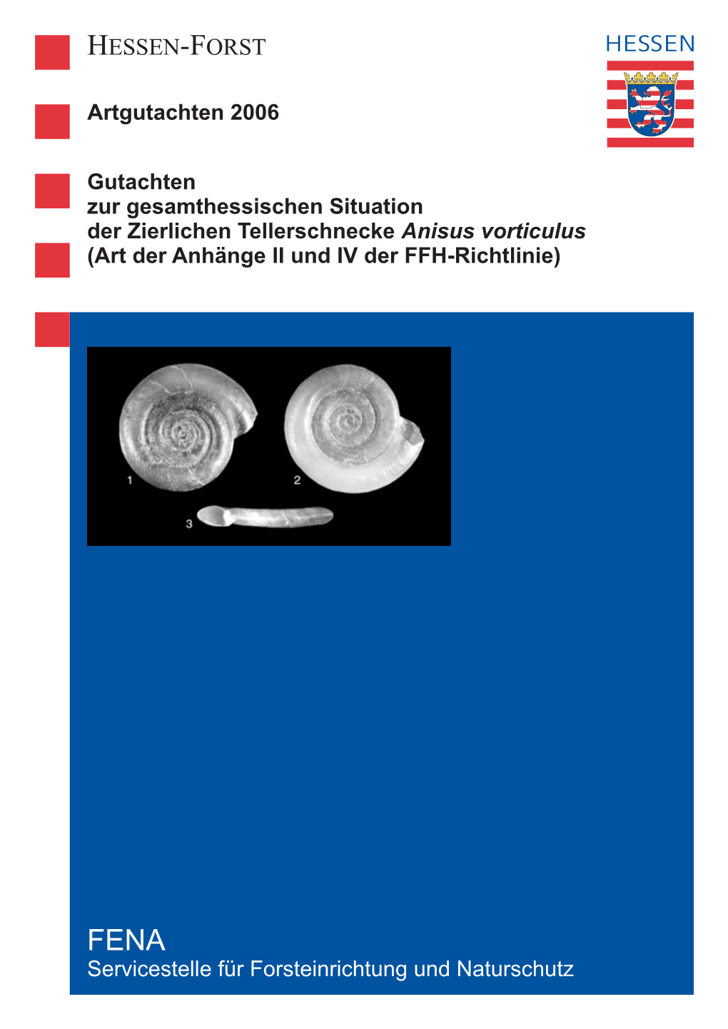 Artgutachten Tellerschnecke 2006