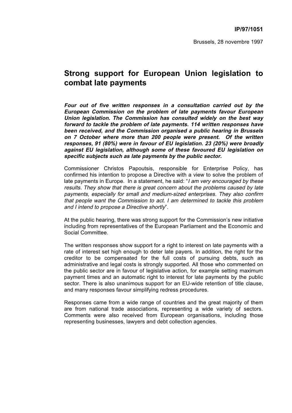 Strong Support for European Union Legislation to Combat Late Payments