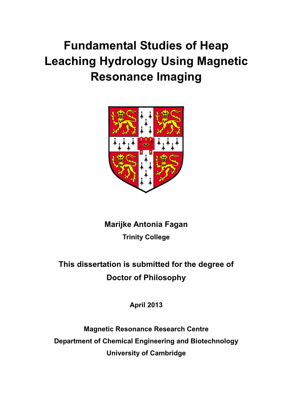 Fundamental Studies of Heap Leaching Hydrology Using Magnetic Resonance Imaging