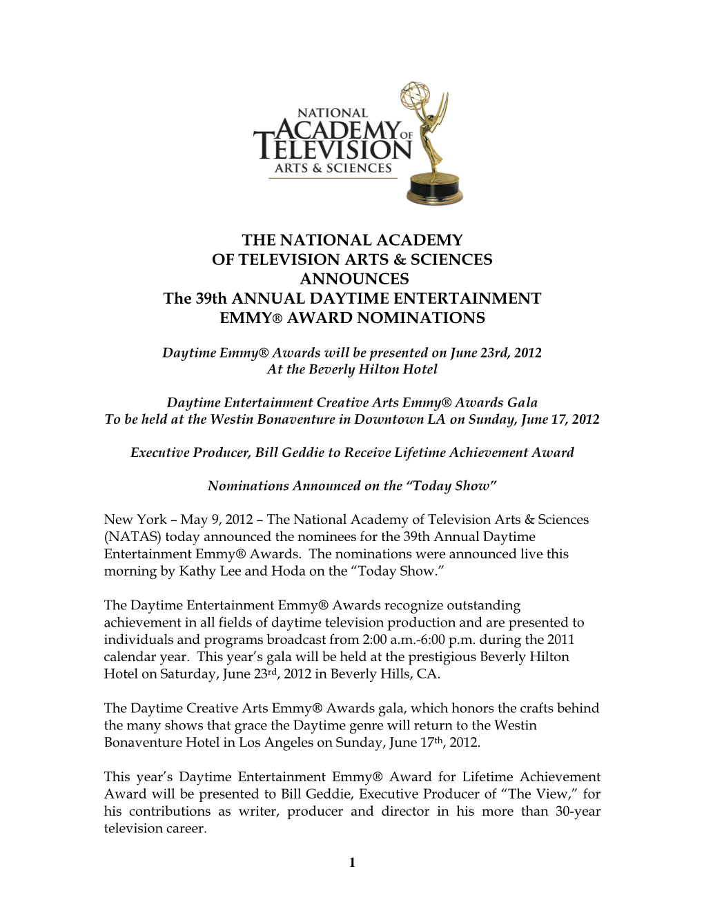 THE NATIONAL ACADEMY of TELEVISION ARTS & SCIENCES ANNOUNCES the 39Th ANNUAL DAYTIME ENTERTAINMENT EMMY® AWARD NOMINATION