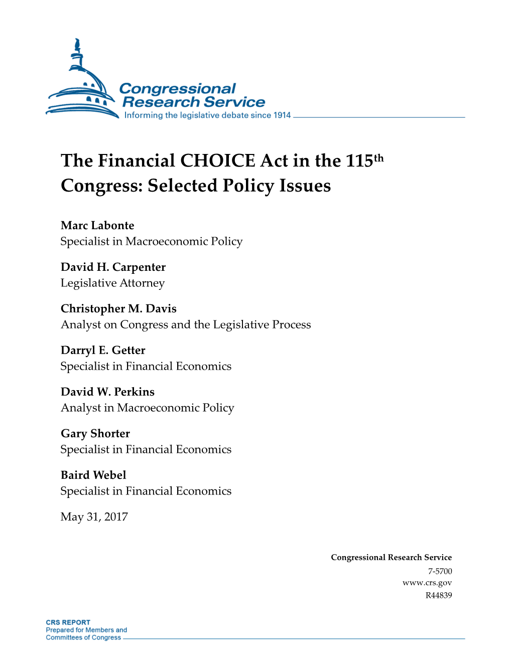 The Financial CHOICE Act in the 115Th Congress: Selected Policy Issues