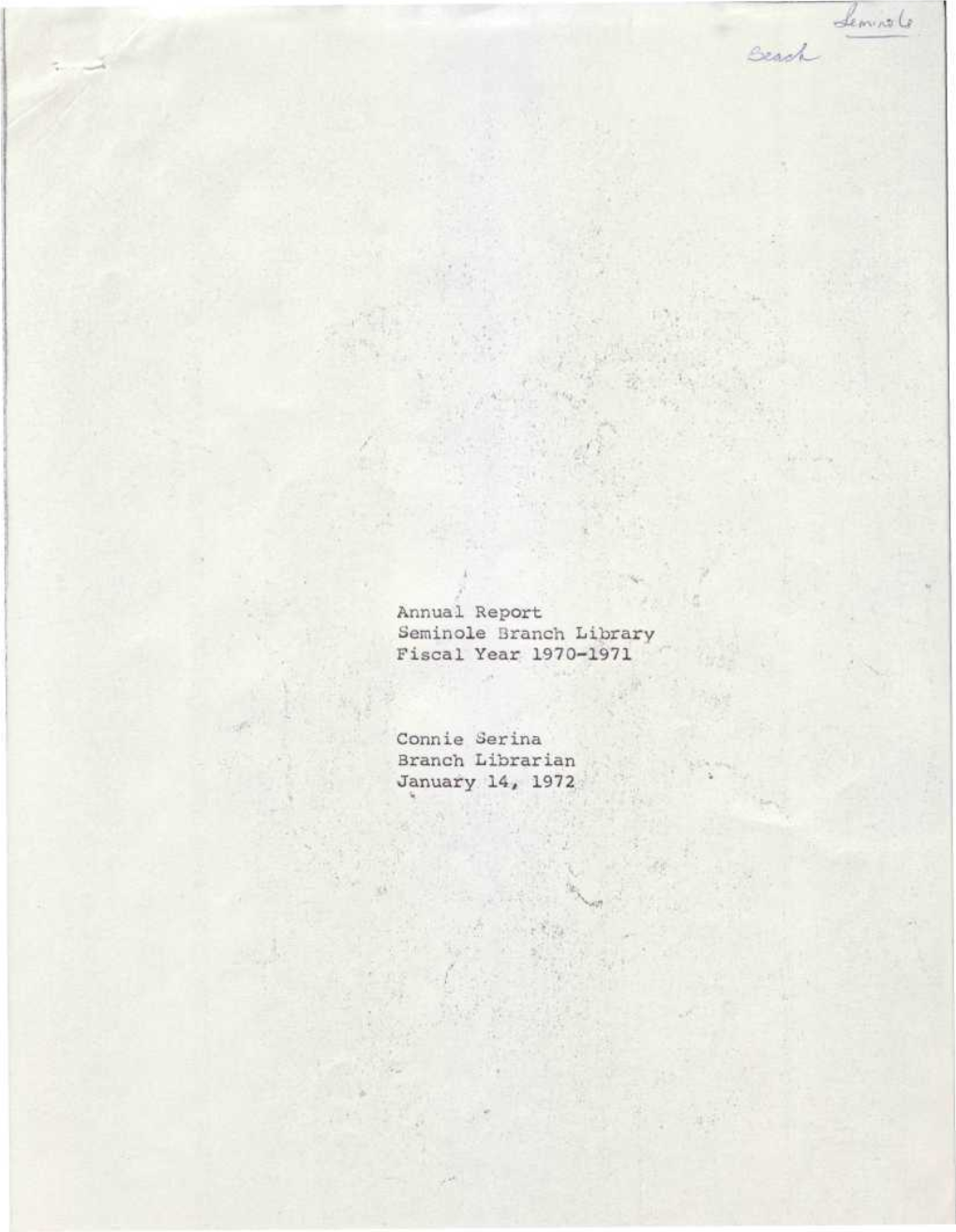 Annual Report Seminole Branch Library Fiscal Year 1970-1971