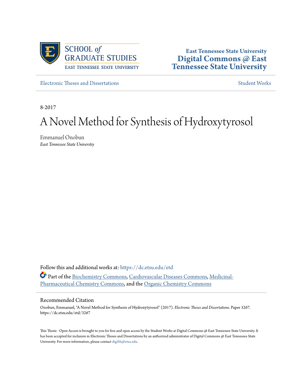 A Novel Method for Synthesis of Hydroxytyrosol Emmanuel Onobun East Tennessee State Universtiy