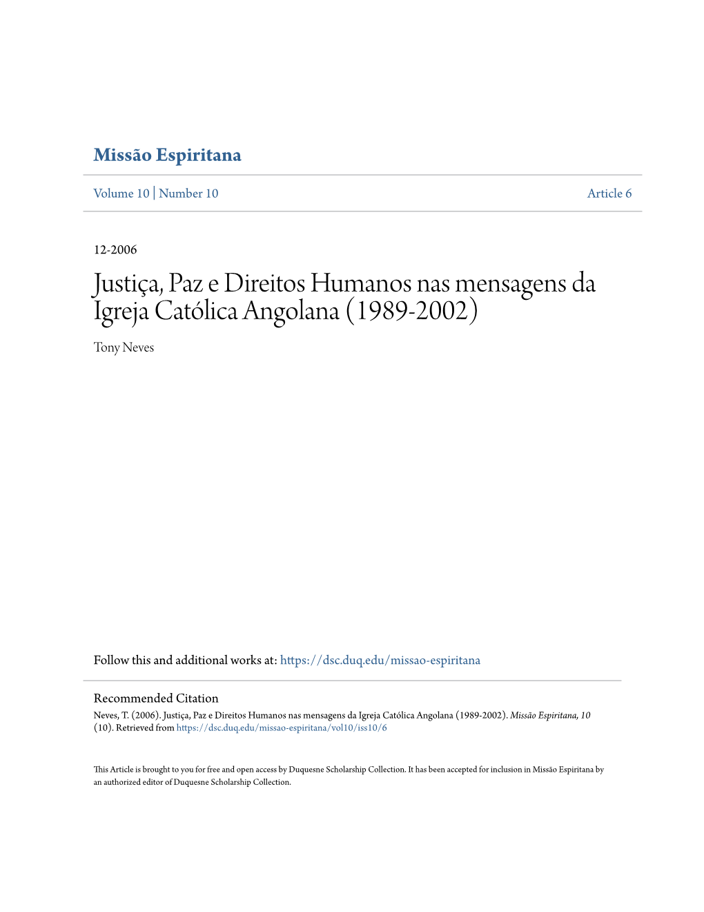 Justiça, Paz E Direitos Humanos Nas Mensagens Da Igreja Católica Angolana (1989-2002) Tony Neves