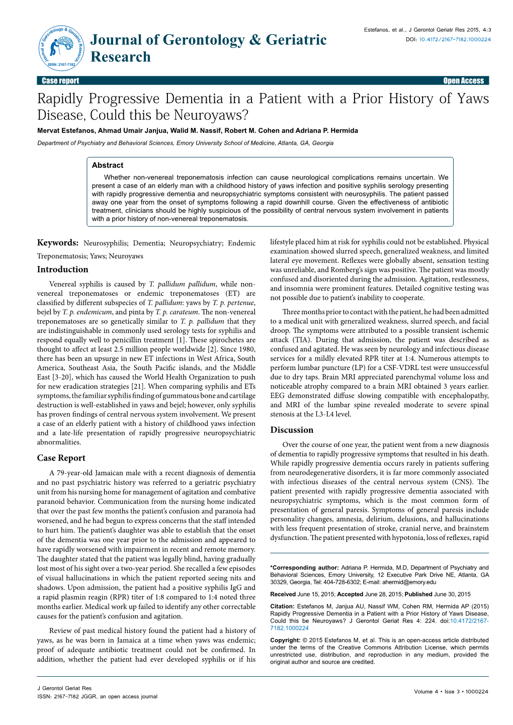 Rapidly Progressive Dementia in a Patient with a Prior History of Yaws Disease, Could This Be Neuroyaws? Mervat Estefanos, Ahmad Umair Janjua, Walid M