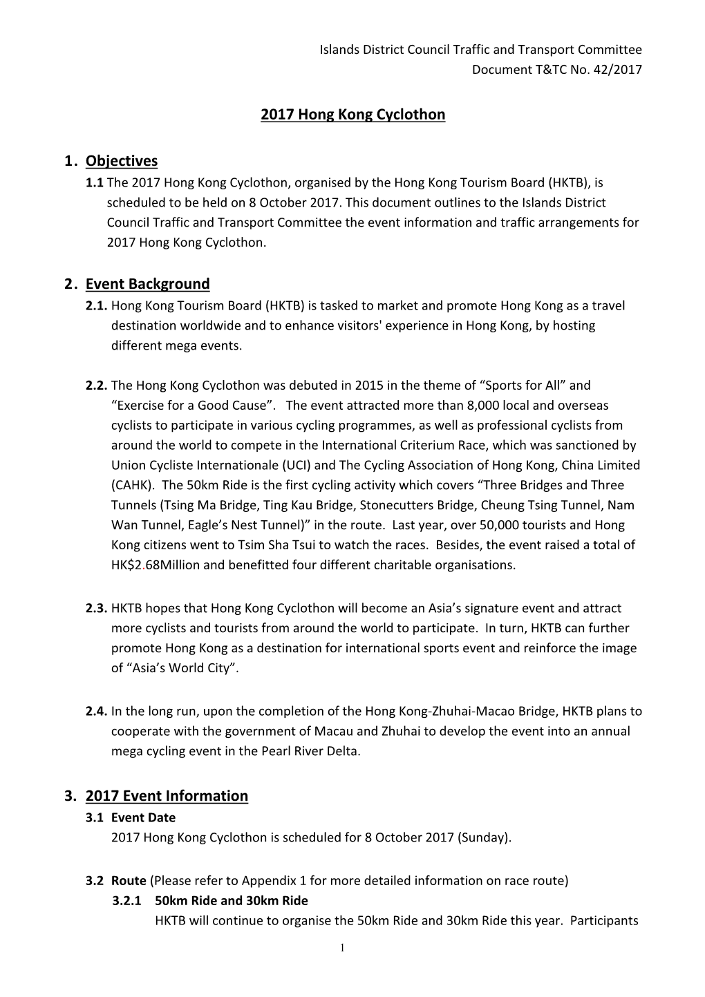 2017 Hong Kong Cyclothon 1. Objectives 2. Event Background 3. 2017 Event Information