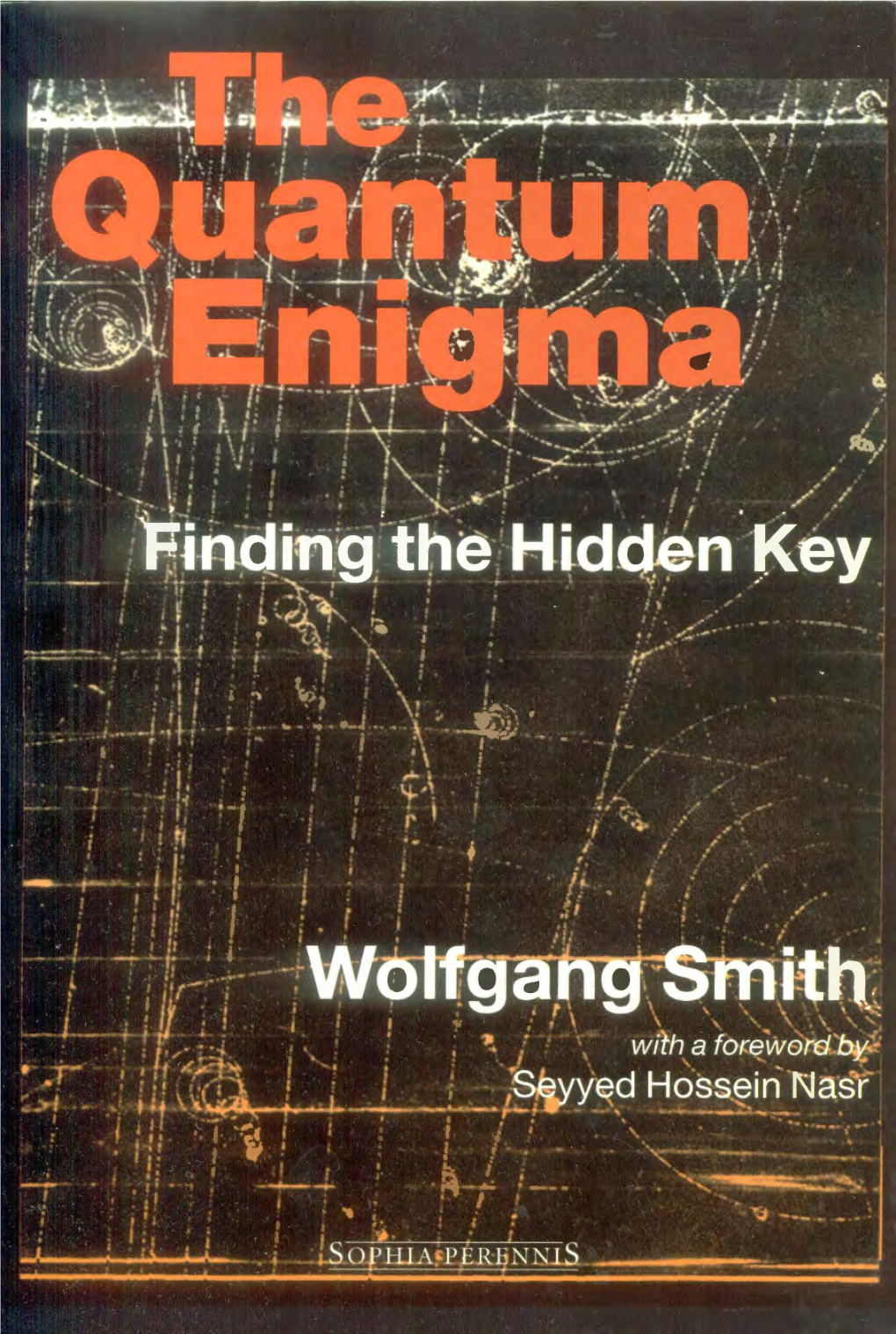 The Quantum Enigma: Finding the Hidden Key 3Rd Edition