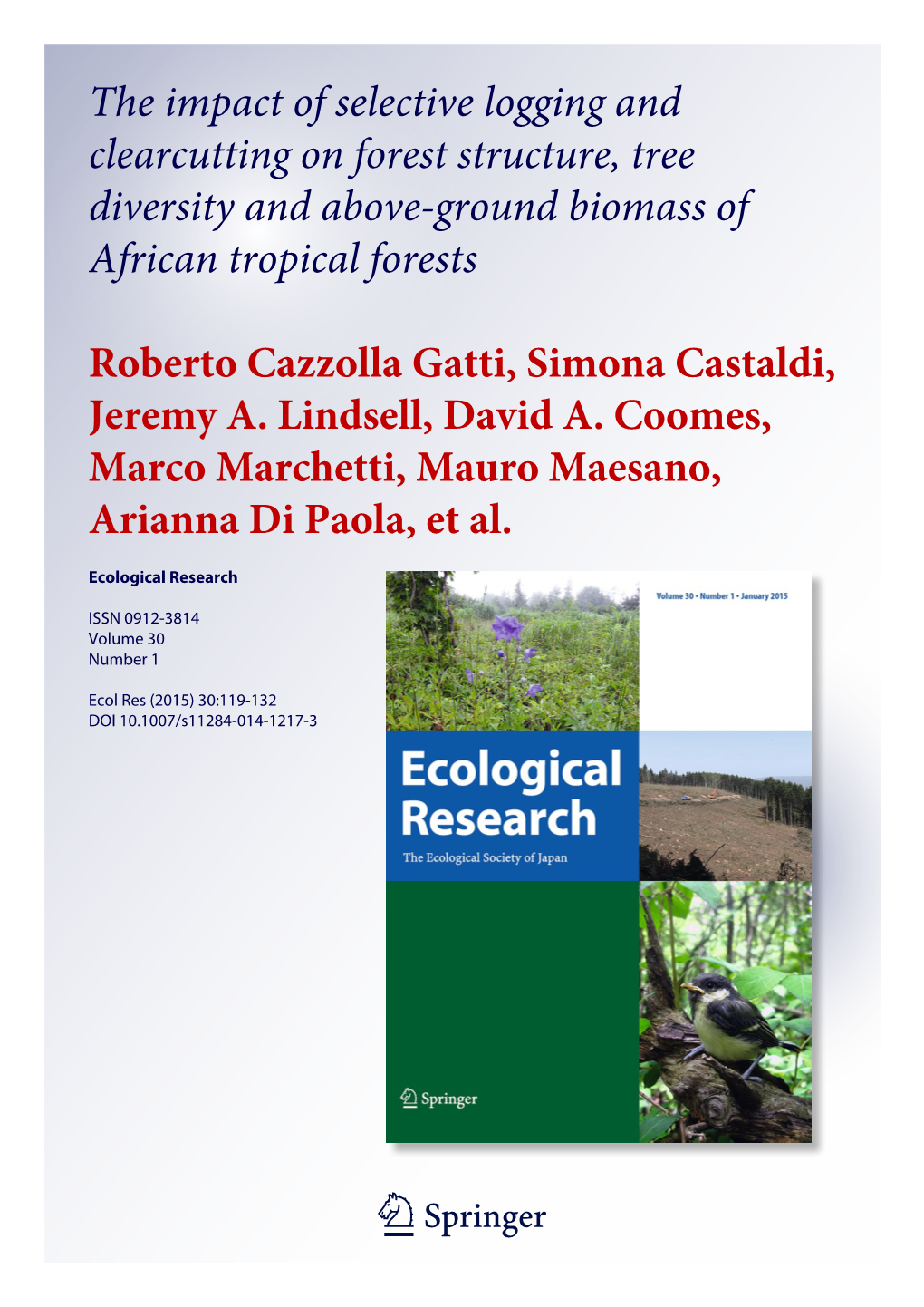 The Impact of Selective Logging and Clearcutting on Forest Structure, Tree Diversity and Above-Ground Biomass of African Tropical Forests