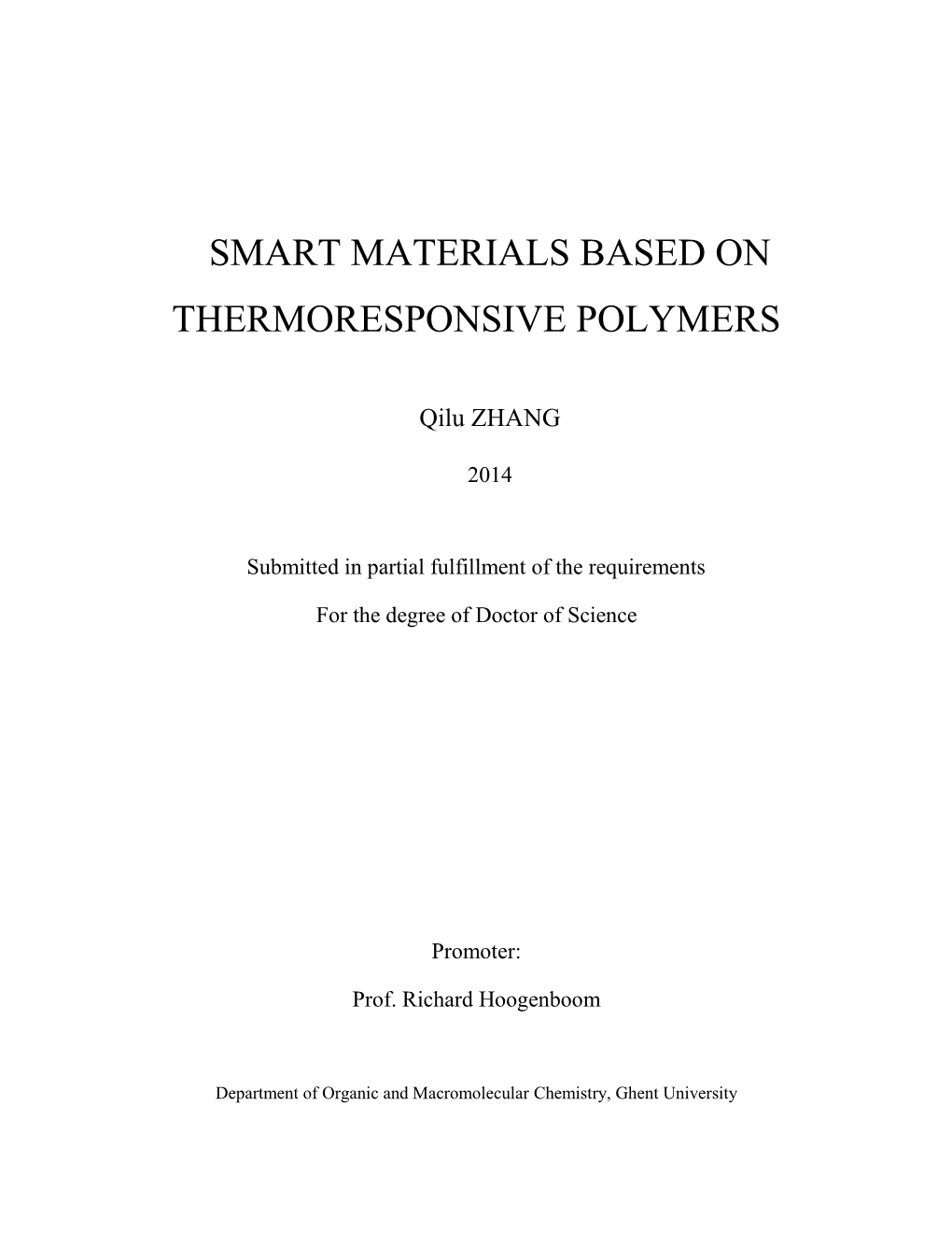 Smart Materials Based on Thermoresponsive Polymers