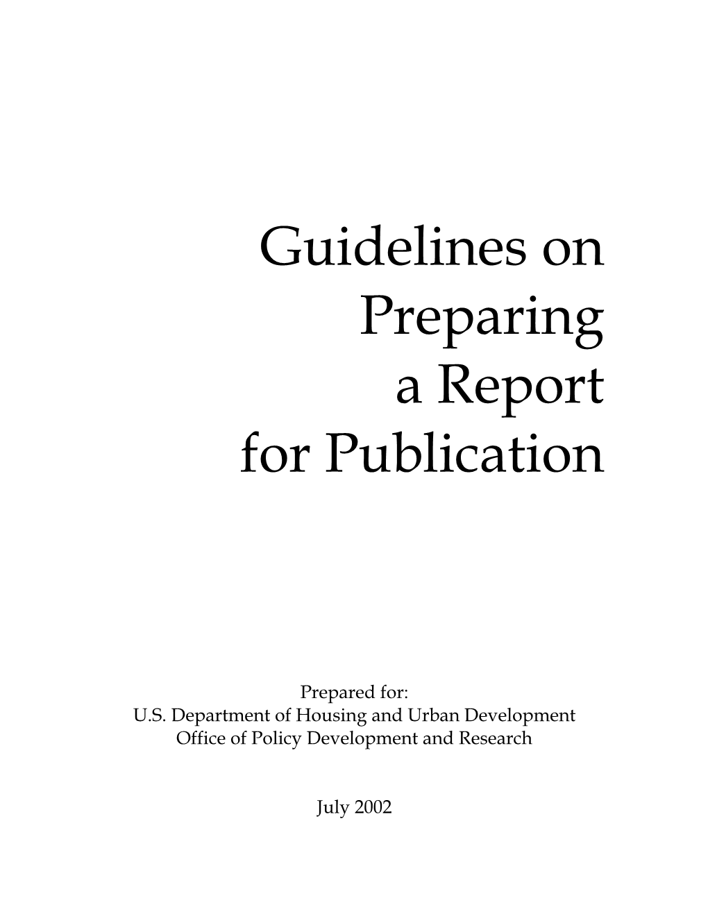 Guidelines on Preparing a Report for Publication