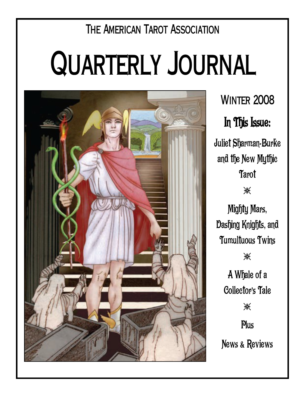 ATA Quarterly Journal - Winter 2008 Page 1 Notices from ATA Member at Large Paul Weiss