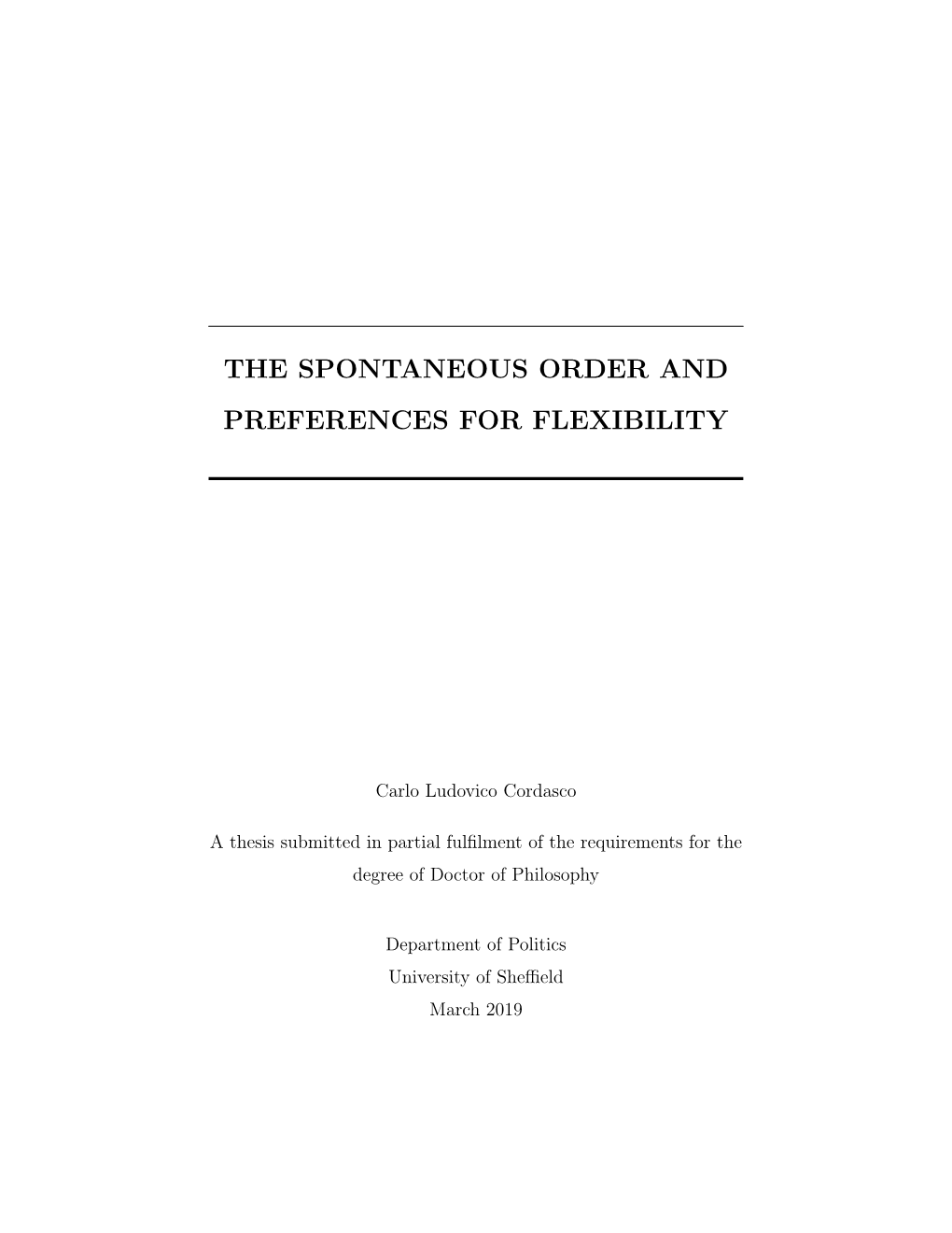 The Spontaneous Order and Preferences for Flexibility