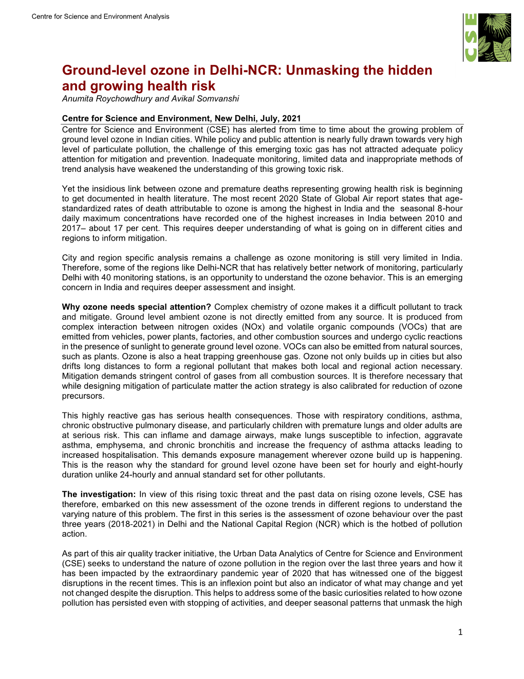 Ground-Level Ozone in Delhi-NCR: Unmasking the Hidden and Growing Health Risk Anumita Roychowdhury and Avikal Somvanshi