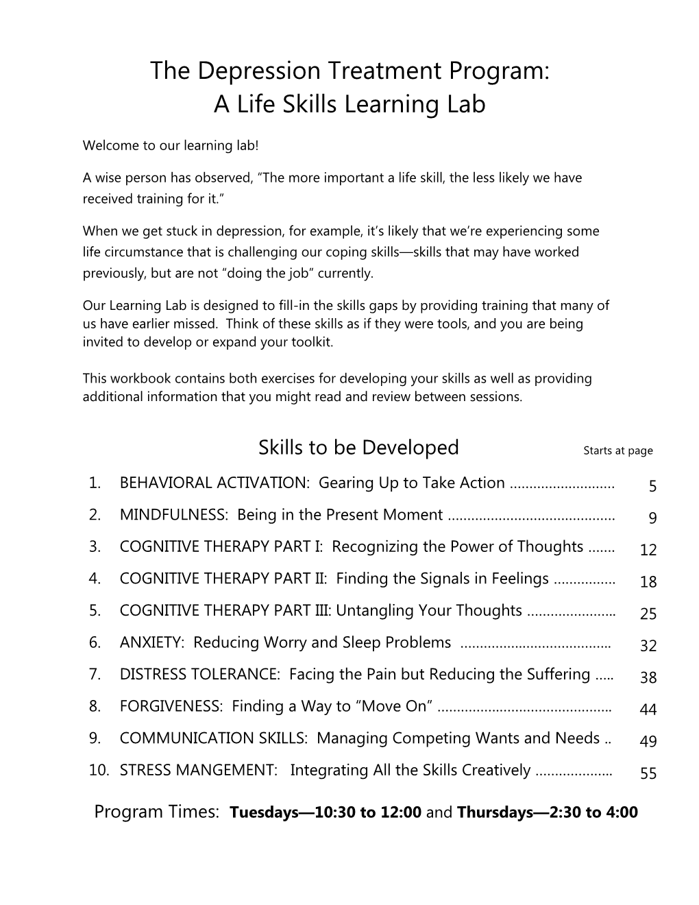 The Depression Treatment Program: a Life Skills Learning Lab