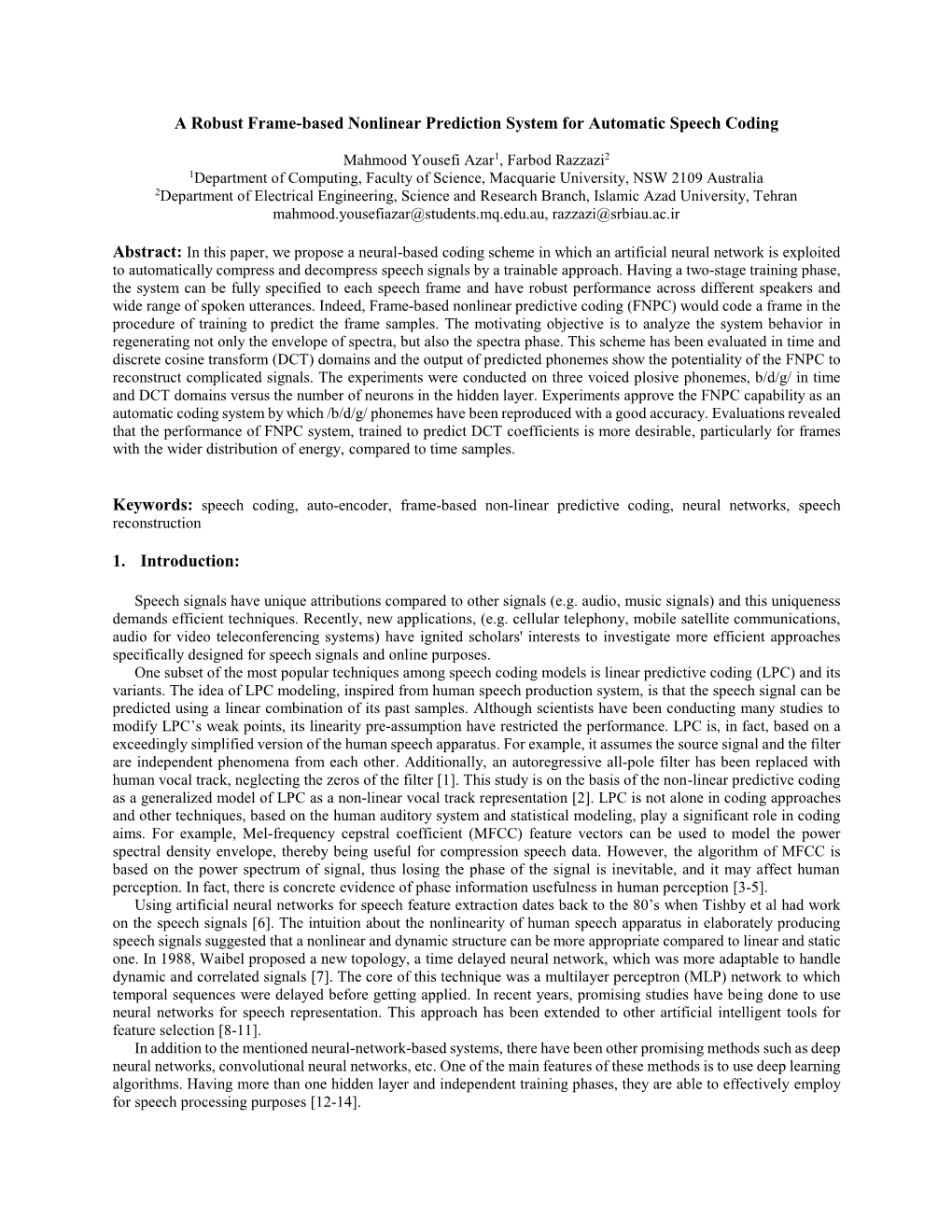 A Robust Frame-Based Nonlinear Prediction System for Automatic Speech Coding