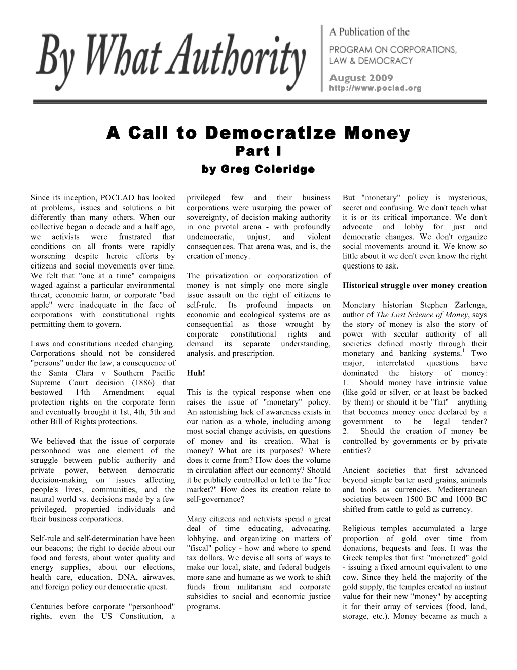A Call to Democratize Money Part I by Greg Coleridge