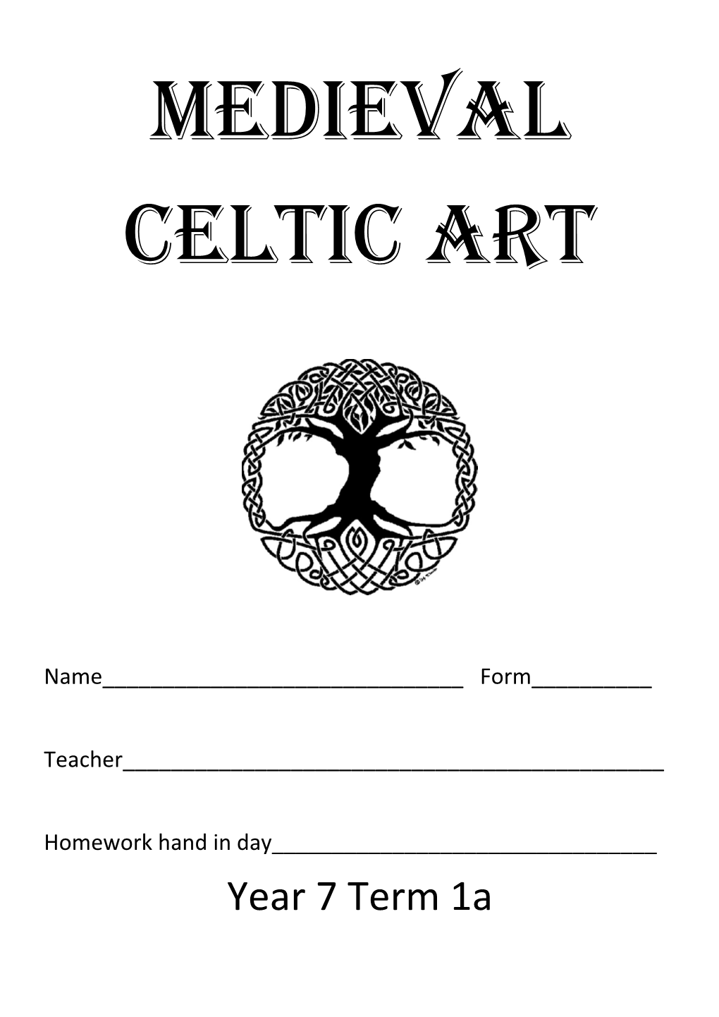 Y7 Medieval Art and the Celts HW Booklet 2020