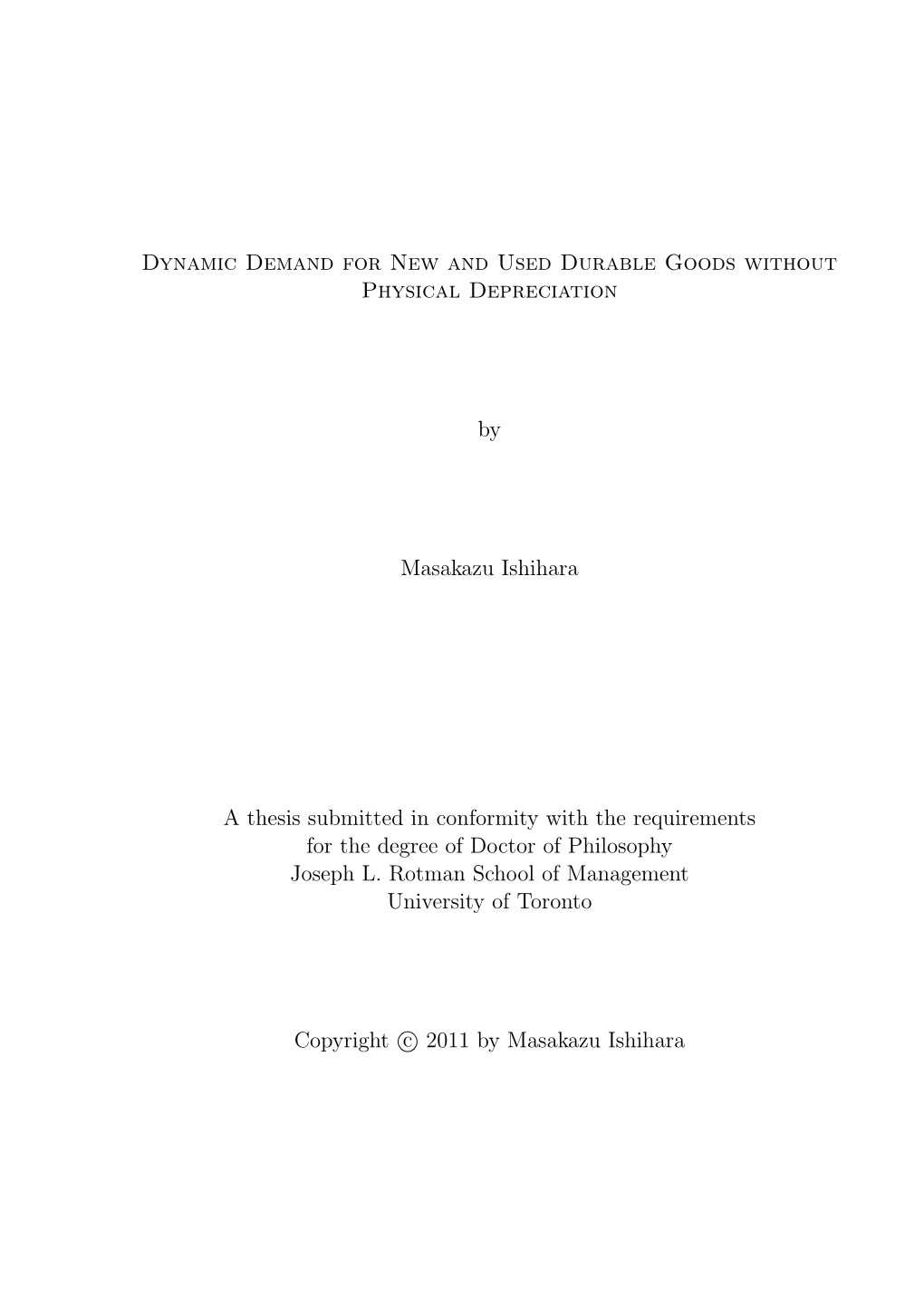 Dynamic Demand for New and Used Durable Goods Without Physical Depreciation