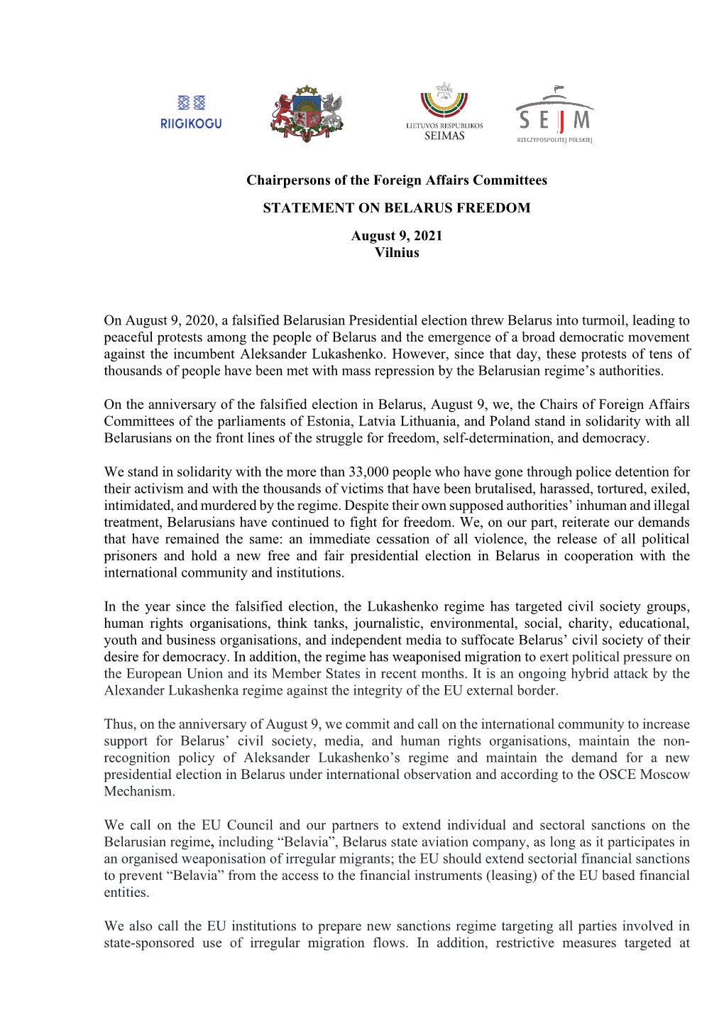 Chairpersons of the Foreign Affairs Committees STATEMENT on BELARUS FREEDOM August 9, 2021 Vilnius