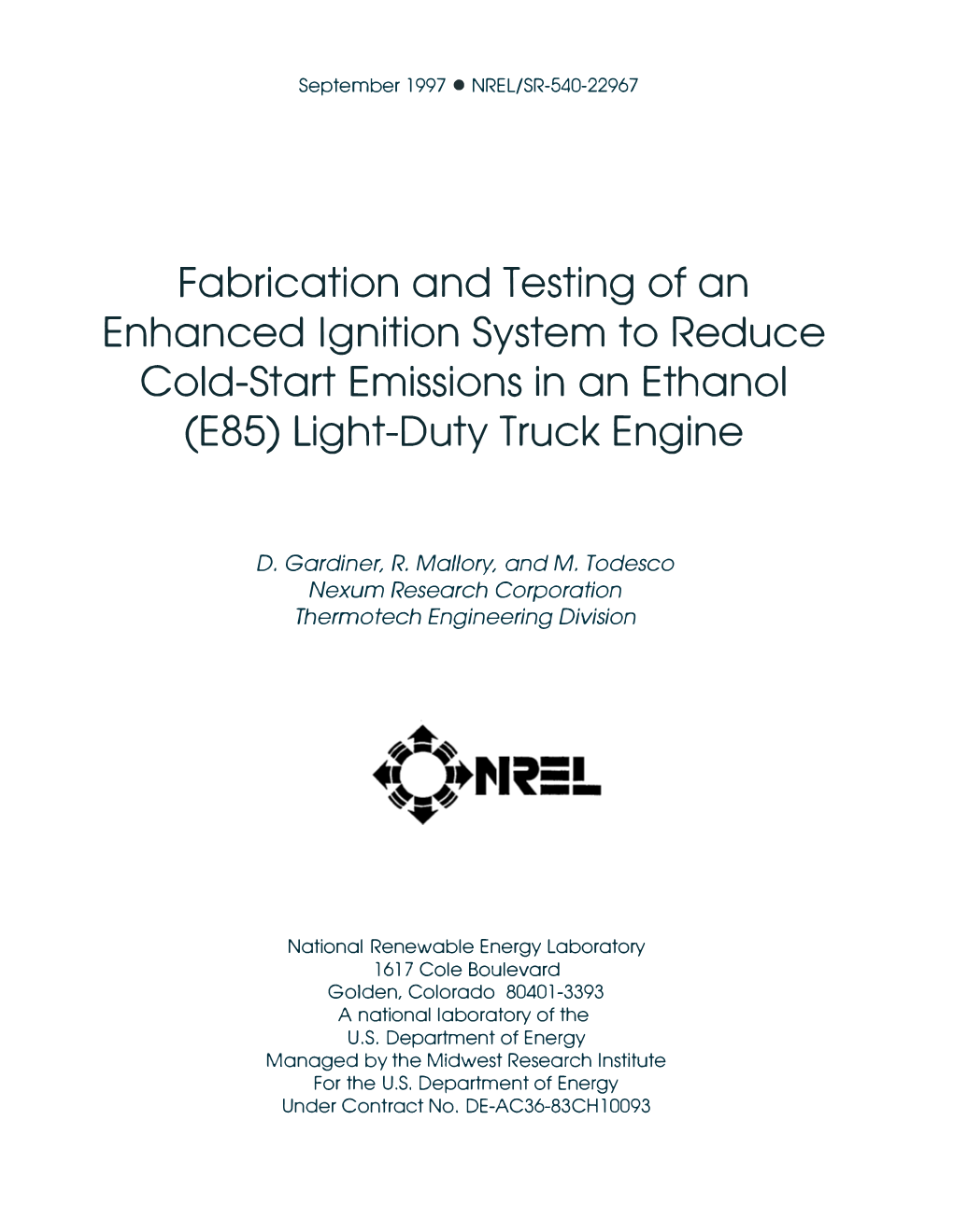 Fabrication and Testing of an Enhanced Ignition System to Reduce Cold-Start Emissions in an Ethanol (E85) Light-Duty Truck Engine