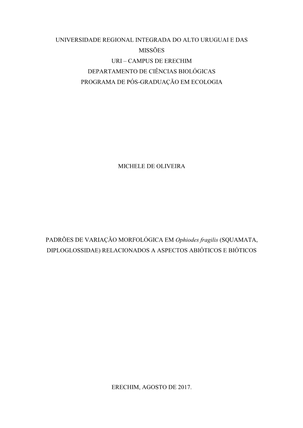 Campus De Erechim Departamento De Ciências Biológicas Programa De Pós-Graduação Em Ecologia