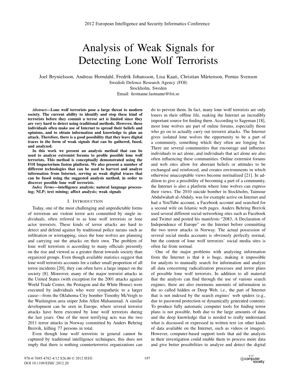Analysis of Weak Signals for Detecting Lone Wolf Terrorists