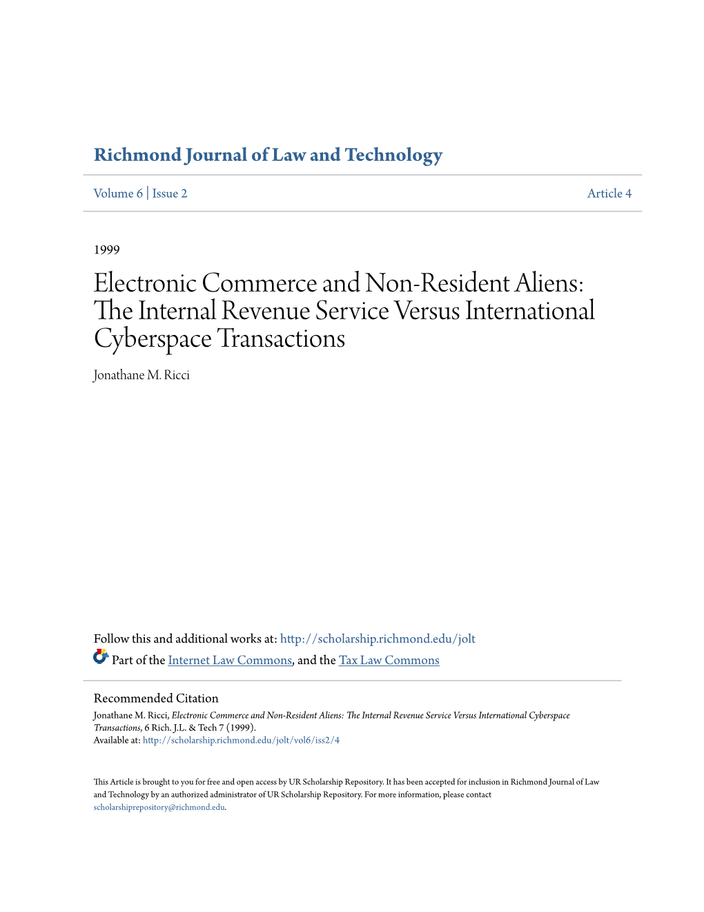 Electronic Commerce and Non-Resident Aliens: the Internal Revenue Service Versus International Cyberspace Transactions, 6 Rich