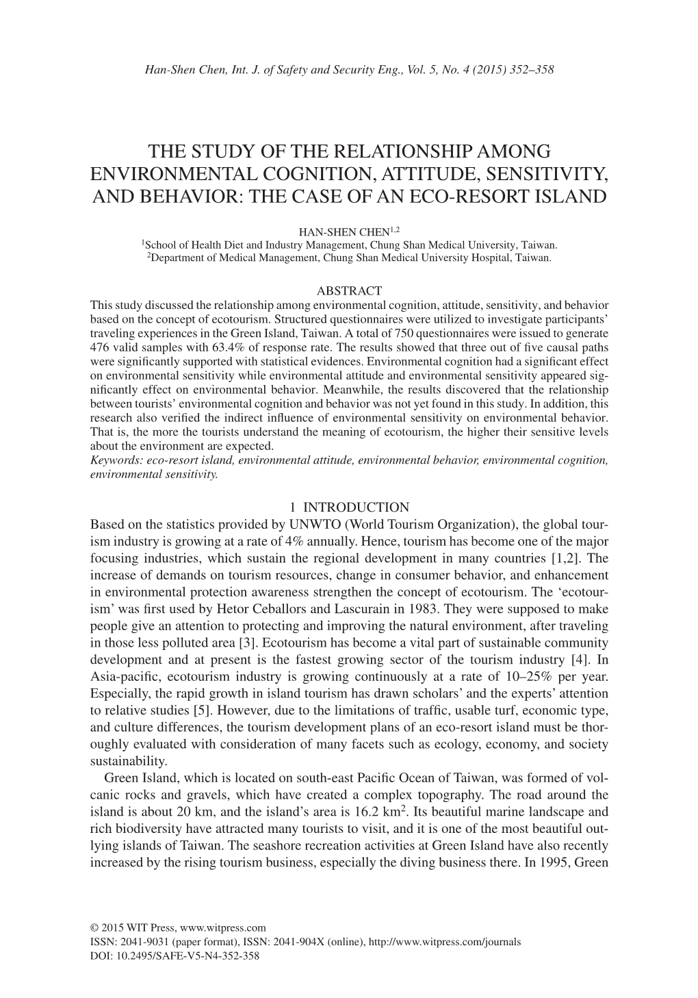 The Study of the Relationship Among Environmental Cognition, Attitude, Sensitivity, and Behavior: the Case of an Eco-Resort Island