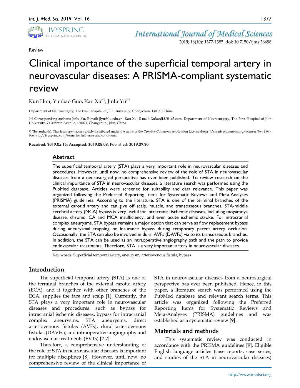 Clinical Importance of the Superficial Temporal Artery in Neurovascular Diseases: a PRISMA-Compliant Systematic Review Kun Hou, Yunbao Guo, Kan Xu, Jinlu Yu