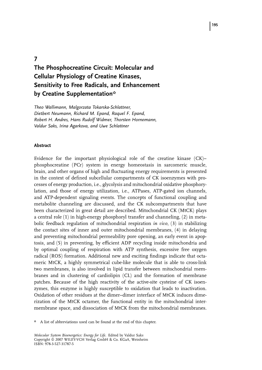 The Phosphocreatine Circuit: Molecular and Cellular Physiology of Creatine Kinases, Sensitivity to Free Radicals, and Enhancement by Creatine Supplementation*