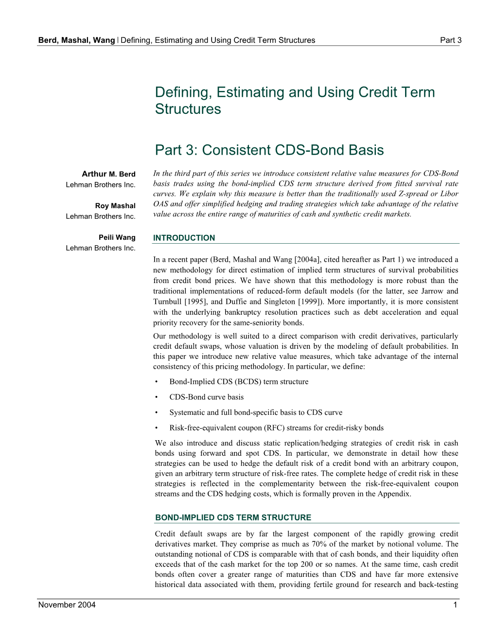 Consistent CDS-Bond Basis