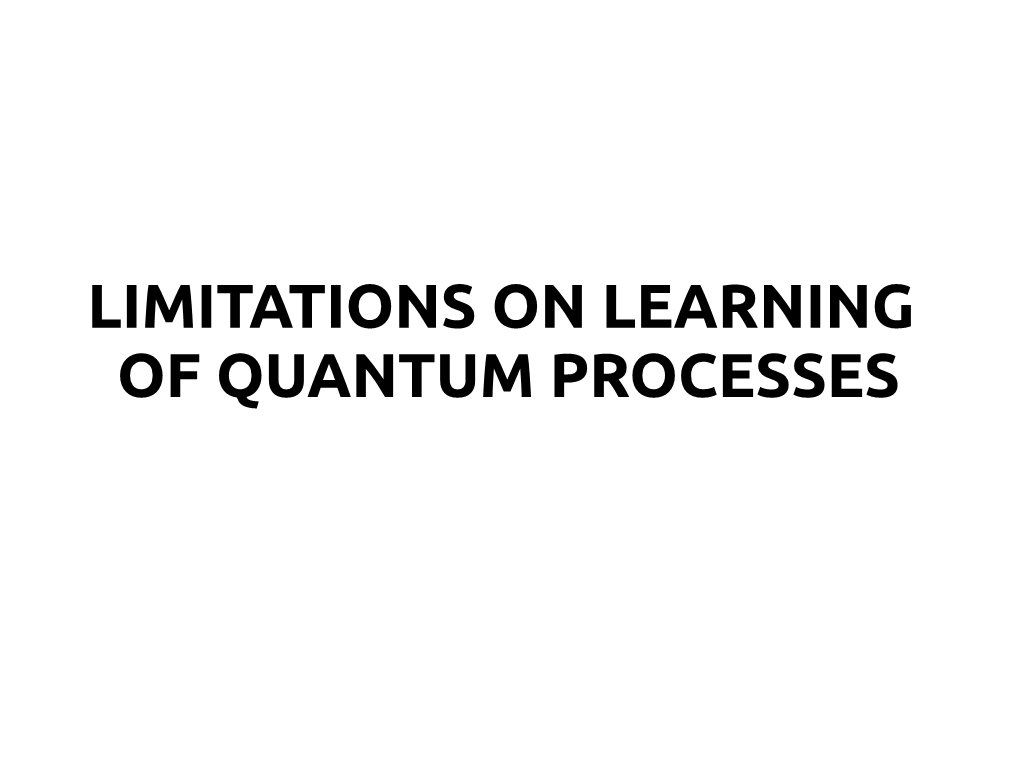 Limitations on Learning of Quantum Processes