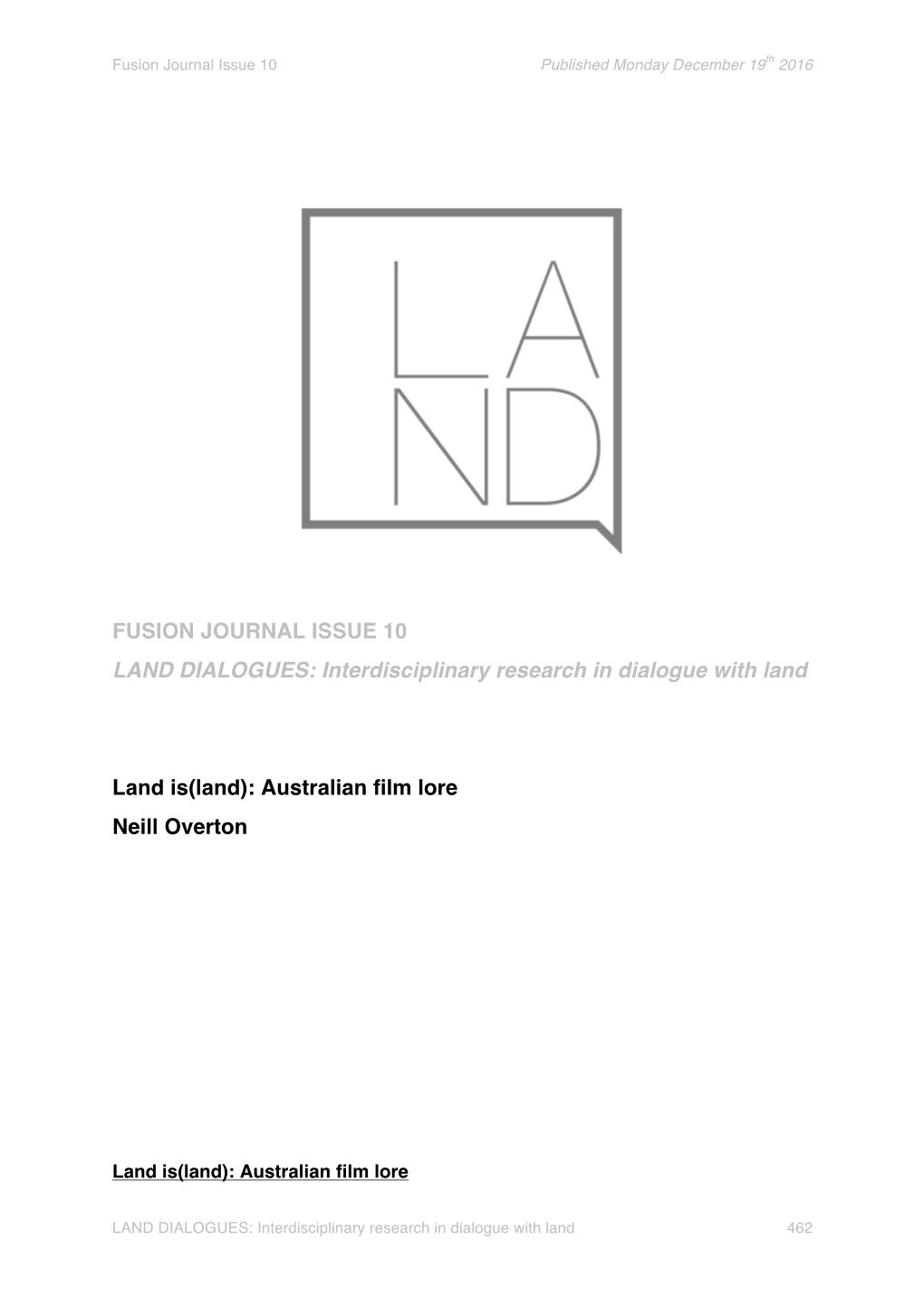 FUSION JOURNAL ISSUE 10 LAND DIALOGUES: Interdisciplinary Research in Dialogue with Land Land Is(Land): Australian Film Lore