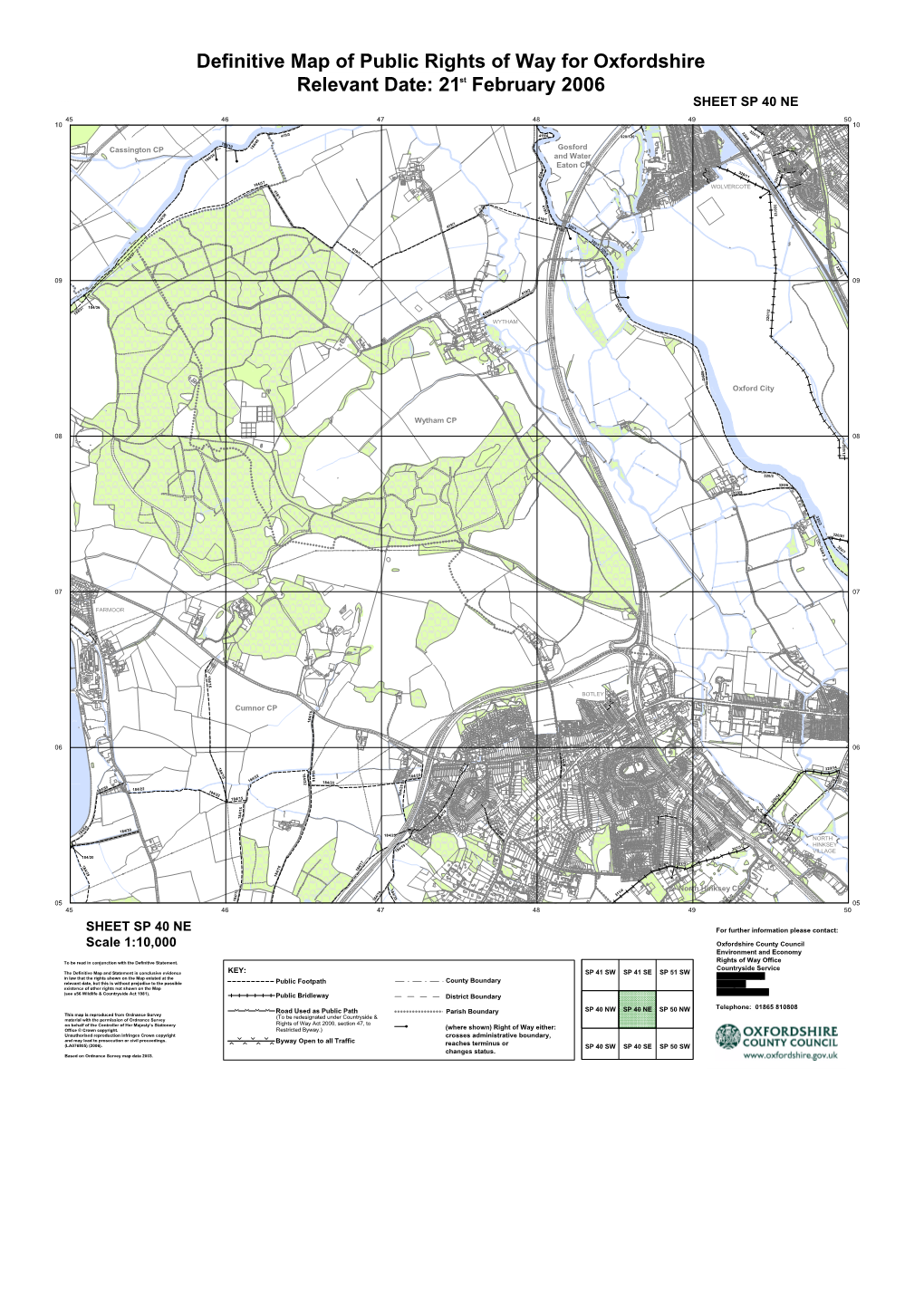 Definitive Map of Public Rights of Way for Oxfordshire Relevant Date: 21St February 2006 Colour SHEET SP 40 NE