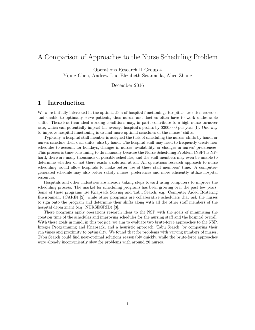 A Comparison of Approaches to the Nurse Scheduling Problem