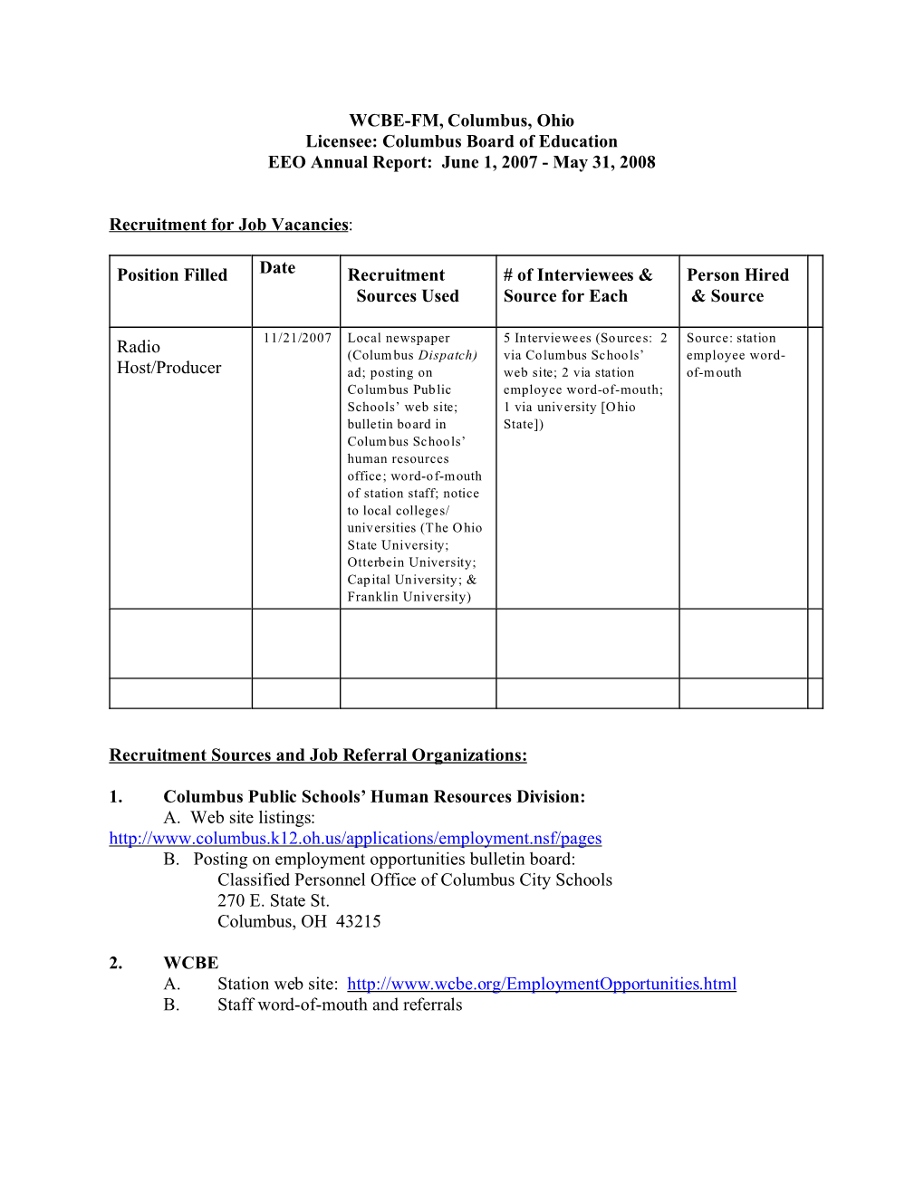 WCBE-FM, Columbus, Ohio Licensee: Columbus Board of Education EEO Annual Report: June 1, 2007 - May 31, 2008