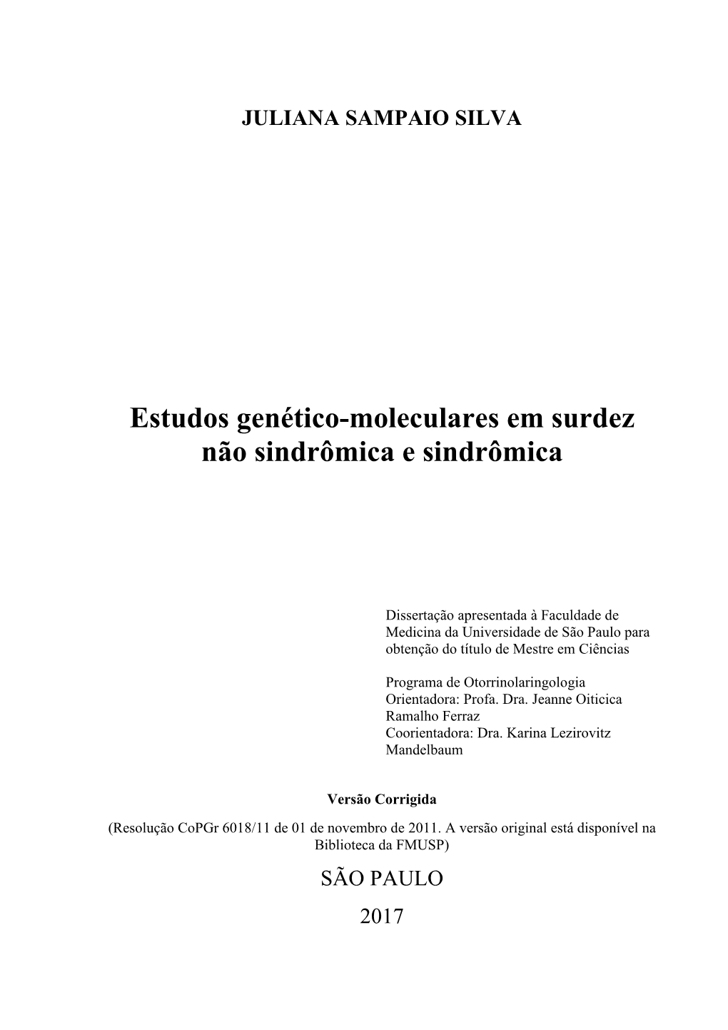 Estudos Genético-Moleculares Em Surdez Não Sindrômica E Sindrômica