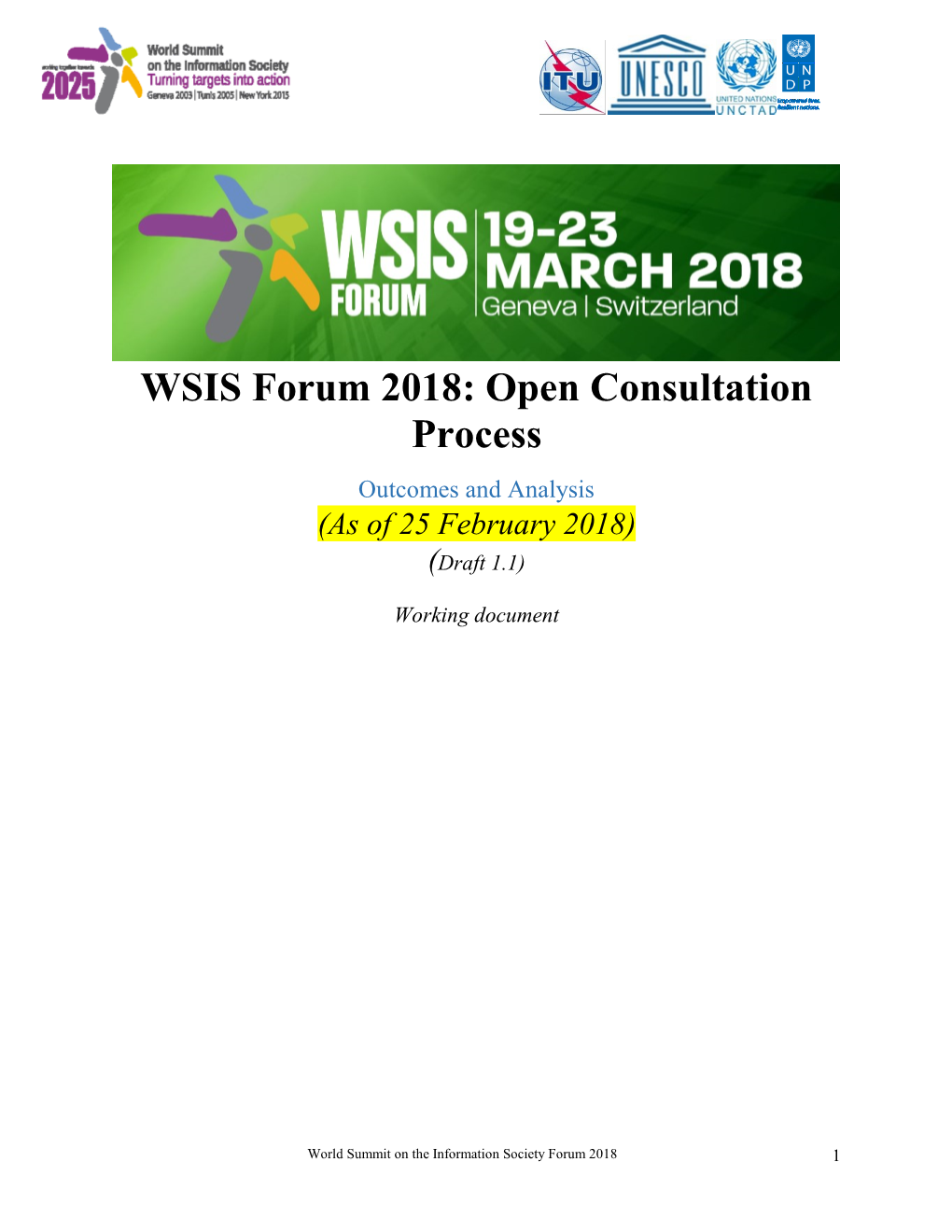 WSIS Forum 2018: Open Consultation Process Outcomes and Analysis (As of 25 February 2018) (Draft 1.1)